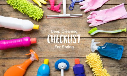 Spring Cleaning: How to Deep Clean Your Home