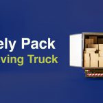 INFOGRAPHIC: How to Safely Pack A Moving Truck