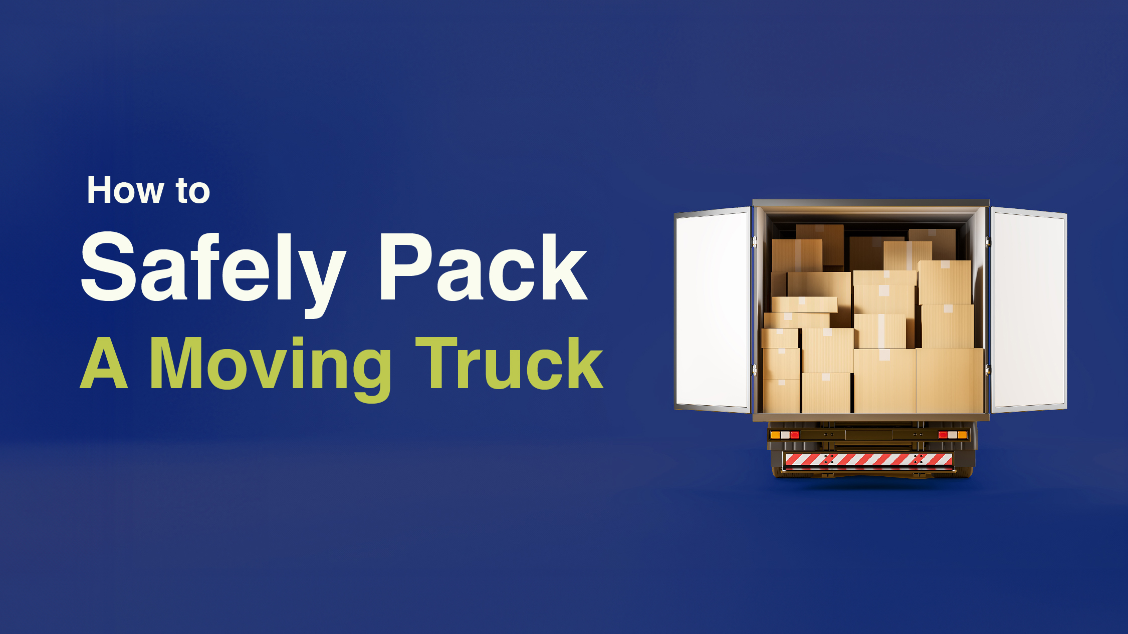 INFOGRAPHIC How to Safely Pack A Moving Truck
